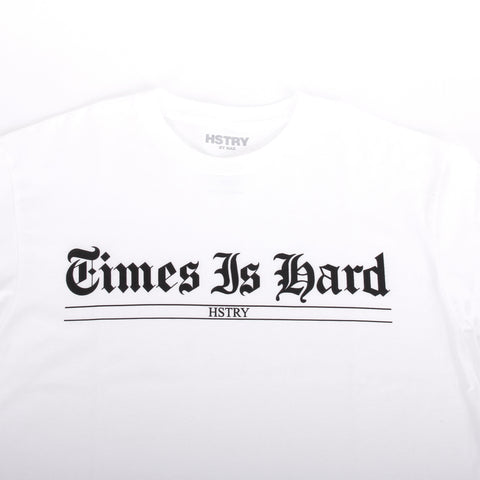  Times Is Hard Tee