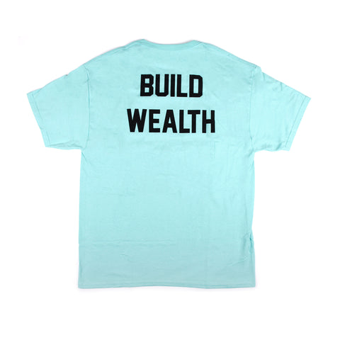  Build Wealth Tee