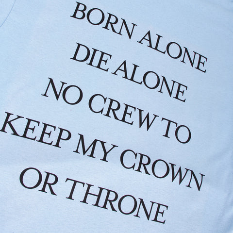  Born Alone Tee