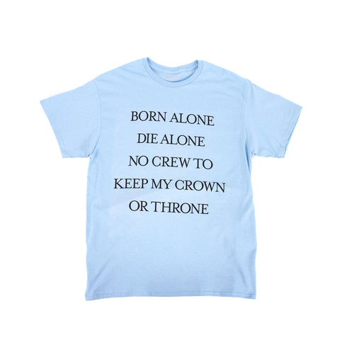  Born Alone Tee